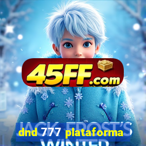 dnd 777 plataforma